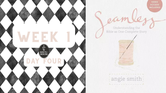 Seamless Week 1 | Day 4