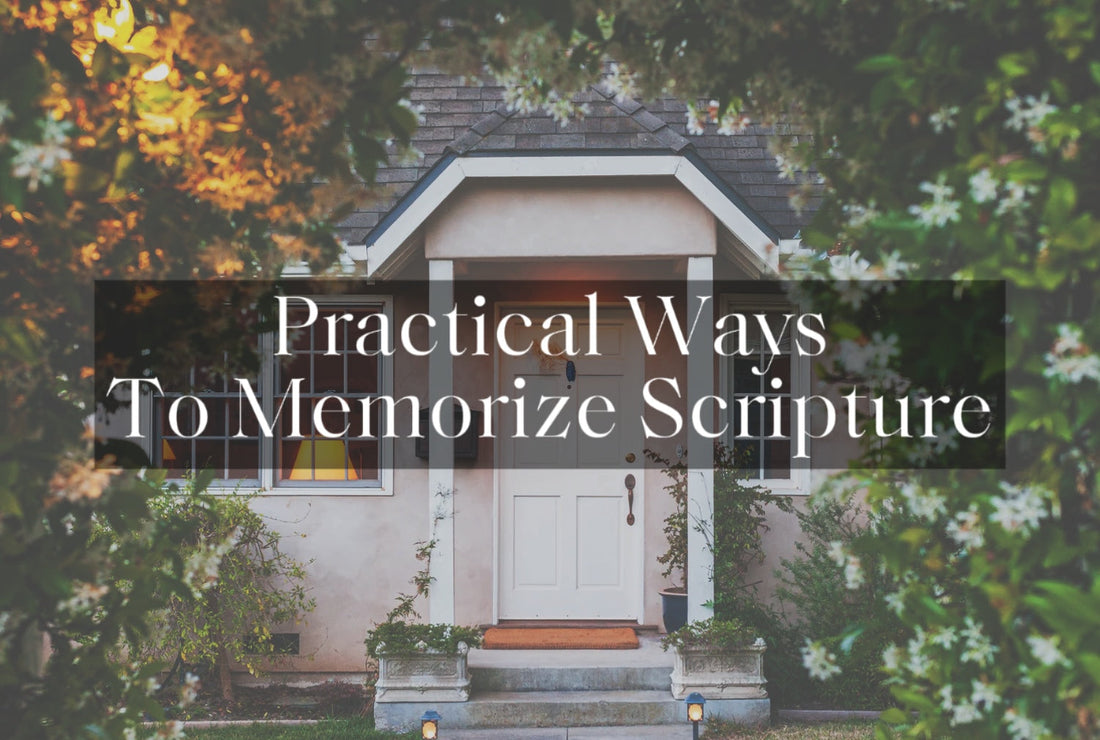 Practical Ways to Memorize Scripture